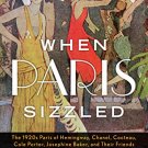 Ebook 978-1442253322 When Paris Sizzled: The 1920s Paris of Hemingway, Chanel, Cocteau, Cole Port