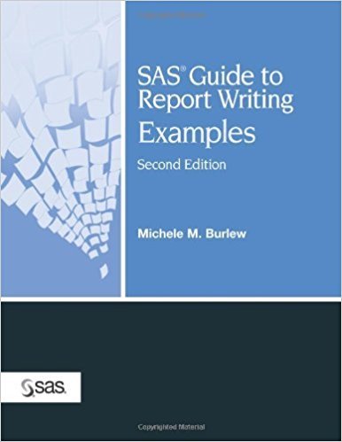 Ebook 978-1590475751 SAS Guide to Report Writing: Examples, Second Edition