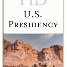 Ebook 978-1442257641 Historical Dictionary of the U.S. Presidency (Historical Dictionaries of U.S