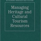 Ebook 978-0754627043 Managing Heritage and Cultural Tourism Resources: Critical Essays, Volume On
