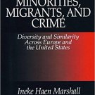 Ebook 978-0761903352 Minorities, Migrants, and Crime: Diversity and Similarity Across Europe and