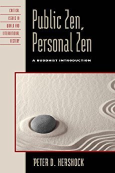 Ebook Public Zen, Personal Zen: A Buddhist Introduction (Critical Issues in World and Internation