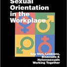 Ebook 978-0761901198 Sexual Orientation in the Workplace: Gay Men, Lesbians, Bisexuals, and Heter