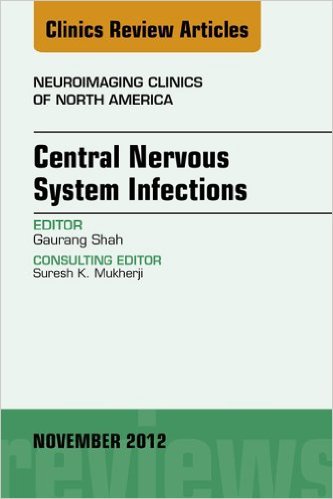 Ebook 978-1455711093 Central Nervous System Infections, An Issue of Neuroimaging Clinics (The Cli