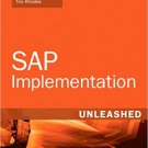 Ebook 978-0672330049 SAP Implementation Unleashed: A Business and Technical Roadmap to Deploying