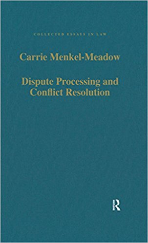 Ebook 978-0754623052 Dispute Processing and Conflict Resolution: Theory, Practice and Policy (Col