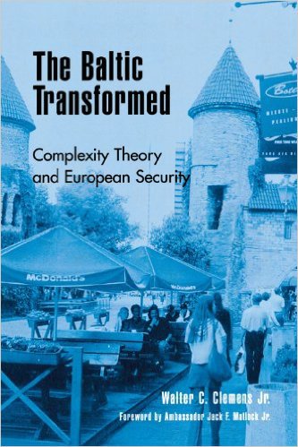 Ebook 978-0847698585 The Baltic Transformed: Complexity Theory and European Security (The New Int