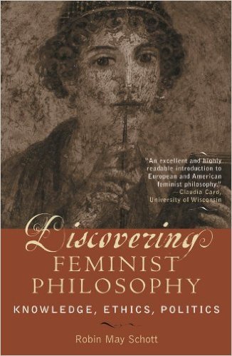 Ebook 978-0742514546 Discovering Feminist Philosophy: Knowledge, Ethics ...