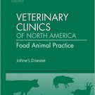 Ebook 978-1455710416 Johne's Disease, An Issue of Veterinary Clinics: Food Animal Practice (The C