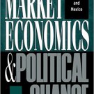 Ebook 978-0847687329 Market Economics and Political Change: Comparing China and Mexico