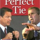 Ebook 978-0742508354 The Perfect Tie: The True Story of the 2000 Presidential Election