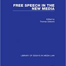 Ebook 978-0754627913 Free Speech in the New Media (Library of Essays in Media Law)
