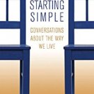 Ebook 978-1566993548 Starting Simple: Conversations about the Way We Live