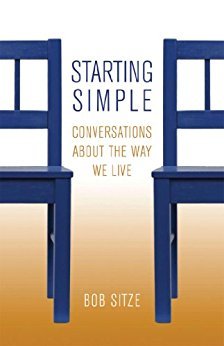 Ebook 978-1566993548 Starting Simple: Conversations about the Way We Live