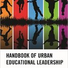 Ebook 978-1442220843 Handbook of Urban Educational Leadership