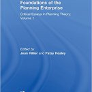 Ebook 978-0754627197 Foundations of the Planning Enterprise: Critical Essays in Planning Theory: