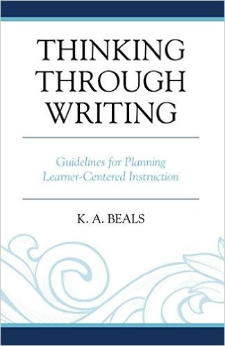 Ebook 978-1475821307 Thinking through Writing: Guidelines for Planning Learner-Centered Instructi