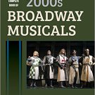 Ebook 978-1442278004 The Complete Book of 2000s Broadway Musicals