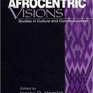 Ebook 978-0761908111 Afrocentric Visions: Studies in Culture and Communication