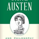 Ebook 978-1442257092 Jane Austen and Philosophy (Great Authors and Philosophy)