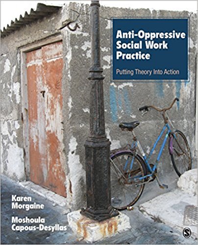 Ebook 978-1452203485 Anti-Oppressive Social Work Practice: Putting Theory Into Action