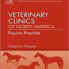 Ebook 978-1455705184 Endocrine Diseases, An Issue of Veterinary Clinics: Equine Practice (The Cli