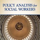 Ebook 978-1452203270 Policy Analysis for Social Workers (Social Work in the New Century)