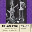 Ebook 978-0810893078 The London Stage 1950-1959: A Calendar of Productions, Performers, and Perso