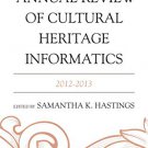 Ebook 978-0759123335 Annual Review of Cultural Heritage Informatics: 2012-2013