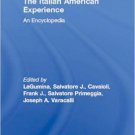 Ebook 978-0815307136 The Italian American Experience: An Encyclopedia (Garland Reference Library