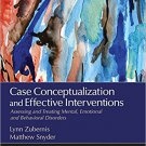 Ebook 978-1483340081 Case Conceptualization and Effective Interventions: Assessing and Treating M