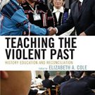 Ebook 978-0742551428 Teaching the Violent Past: History Education and Reconciliation