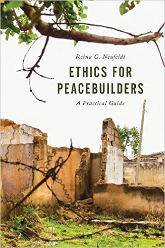 Ebook 978-1442264915 Ethics for Peacebuilders: A Practical Guide (Peace and Security in the 21st