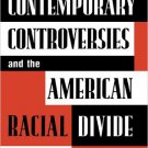 Ebook 978-0742500259 Contemporary Controversies and the American Racial Divide