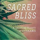 Ebook 978-1442271913 Sacred Bliss: A Spiritual History of Cannabis