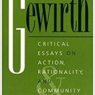 Ebook 978-0847692583 Gewirth: Critical Essays on Action, Rationality, and Community (Studies in S