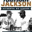 Ebook 978-1442261549 Handsome Ransom Jackson: Accidental Big Leaguer