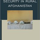 Ebook 978-0742540330 Life and Security in Rural Afghanistan