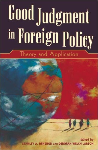 Ebook 978-0742510067 Good Judgment in Foreign Policy: Theory and Application