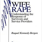 Ebook 978-0803972407 Wife Rape: Understanding the Response of Survivors and Service Providers (SA