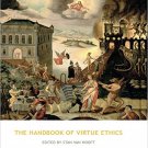 Ebook 978-1844656394 The Handbook of Virtue Ethics