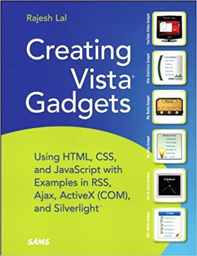 Ebook 978-0672329685 Creating Vista Gadgets: Using HTML, CSS and JavaScript  with Examples in RSS