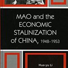 Ebook 978-0742540538 Mao and the Economic Stalinization of China, 1948–1953 (The Harvard Cold War