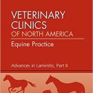 Ebook 978-1437725018 Advances in Laminitis, Part II, An Issue of Veterinary Clinics: Equine Pract