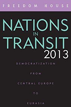 Ebook 978-1442231184 Nations in Transit 2013: Democratization from Central Europe to Eurasia (Nat
