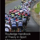 Ebook 978-1138803848 Routledge Handbook of Theory in Sport Management (Routledge International Ha