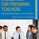 Ebook 978-1475824681 A Blueprint for Preparing Teachers: Producing the Best Educators for Our Chi