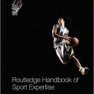 Ebook 978-0415839808 Routledge Handbook of Sport Expertise (Routledge International Handbooks)