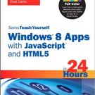 Ebook 978-0672336324 Sams Teach Yourself Windows 8 Apps with JavaScript and HTML5 in 24 Hours