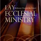 Ebook 978-1442201859 Lay Ecclesial Ministry: Pathways Toward the Future (Sheed & Ward Books)